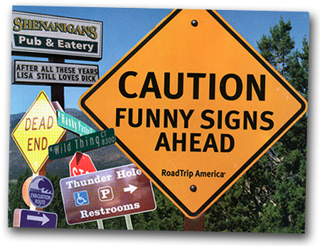Funny Traffic Sign Pictures on The Road